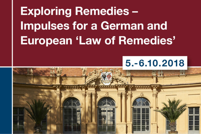 Exploring Remedies – Impulses for a German and European ‘Law of Remedies’
